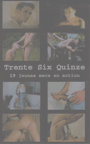 Trente Six quinze